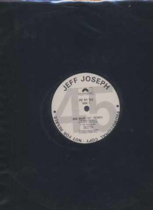 Jeff Joseph - Big Beat - UK 12" Single - PZ51DJ ex/m