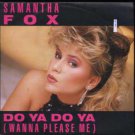 Samantha Fox - Do Ya Do Ya (Wanna Please Me) - UK 7" Single - FOXY2 ex/m