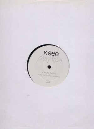 K-Gee - Stay True - UK 12" Single - KARMA36 m/m