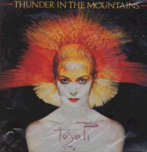 Toyah - Thunder In The Mountains - UK 7" Single - SAFE38 ex/m
