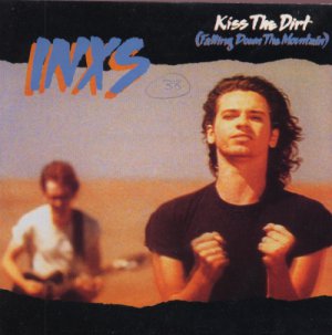 INXS - Kiss The Dirt - UK 7" Single - INXS7 ex/ex