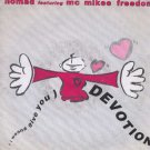 Nomad Ft Mike Freedom - (I Wanna Give You) Devotion - UK 7" Single - RUMA25 vg/