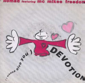 Nomad Ft Mike Freedom - (I Wanna Give You) Devotion - UK 7" Single - RUMA25 vg/