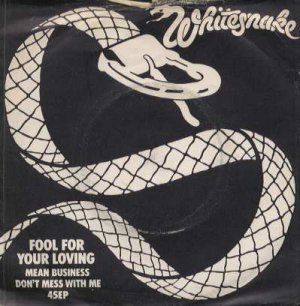 Whitesnake - Fool For Your Loving - UK 7" Single - BP352 g/ex