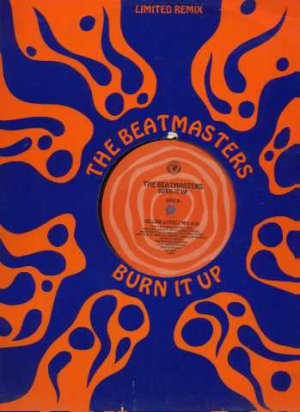 The Beatmasters - Burn It Up - UK 12" Single - LEFTR27T vg/vg