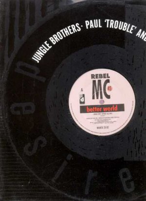 Rebel MC - Better World - UK 12" Single - WANTX25R ex/ex