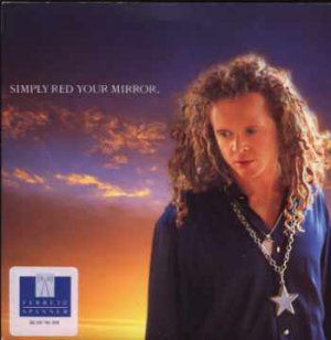 Simply Red - Your Mirror - UK 7" Single - YZ689 ex/m
