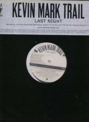 Kevin Mark Trail - Last Night - USA 12" Single - KMT12DJ003 ex/m