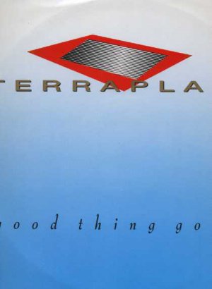 Terraplane - Good Thing Going - UK 12" Single - Terra T2 ex/ex