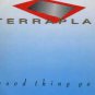 Terraplane - Good Thing Going - UK 12" Single - Terra T2 ex/ex