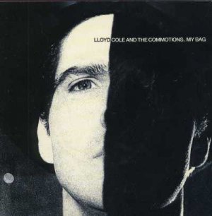 Llyod Cole and The Commotions - My Bag - UK 7" Single - CP:E7 ex/m
