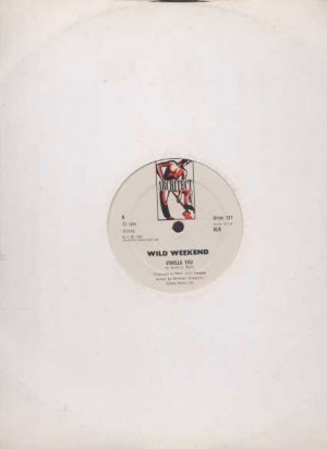 Wild Weekend - Vanilla You - UK 12" Single - ARTEX121 vg/vg