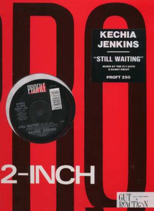Kechia Jenkins - Still Waiting - USA 12" Single - PROFT250 ex/m