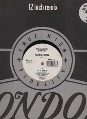 Cookie Crew - Got To Keep On - UK 12" Single - FRXR25 ex/ex
