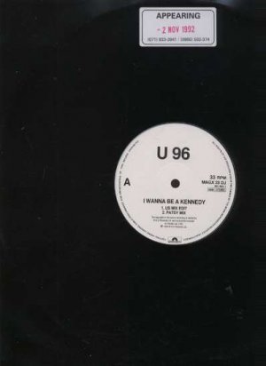 U96 - I Wanna Be A Kennedy - UK 12" Single - MAGX33DJ ex/m