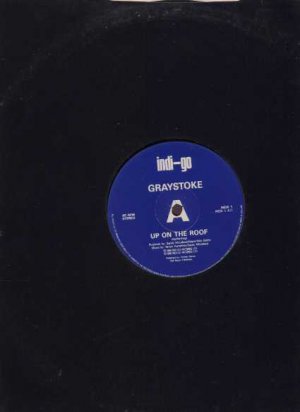 Graystoke - Up On The Roof - UK 12" Single - INDX1 ex/ex