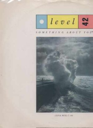 Level 42 - Something About You - UK 12" Single - POSPX759 vg/ex