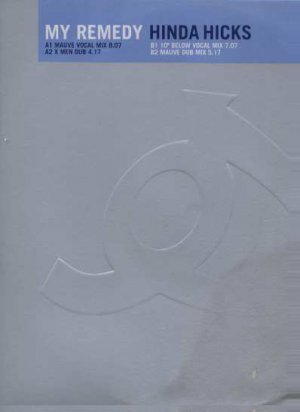 Hinda Hicks - My Remedy - UK 12" Single - 12IS765DJ vg/m
