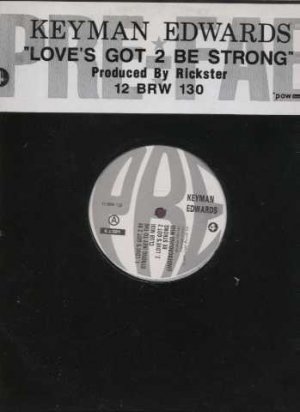 Keyman Edwards - Love's Got To Be Strong - UK 12" Single - 12BRW130 vg/vg