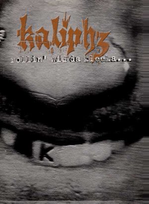 Kaliphz - Rollin' Wid Da Kleeka - UK 12" Single - KAX2 ex/m