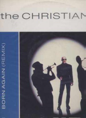 The Christians - Born Again (Remix) - UK 12" Single - 12IS365 ex/ex