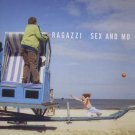 Ragazzi - Sex And Money - EU 12" Single - 621359 ex/m