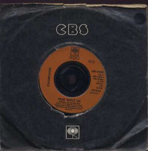 Champaign - How 'Bout Us - UK 7" Single - CBSA1046 vg/vg
