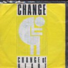 Change - Change Of Heart - Germany 7" Single - 249365-7 ex/ex