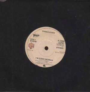 Chaka Khan - I'm Every Woman - UK 7" Single - K17269 ex/ex