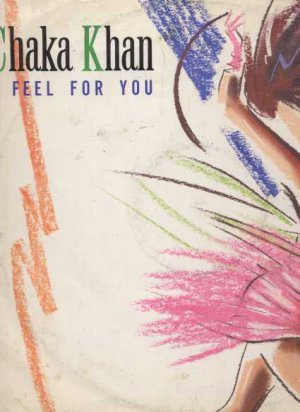 Chaka Khan - I Feel For You - UK 12" Single - W9209T g/vg