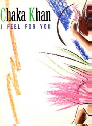 Chaka Khan - I Feel For You - UK 12" Single - W9209T ex/ex