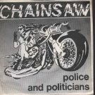 Chainsaw - Police & Politicians - UK 7" Single - SQSP2 ex/m