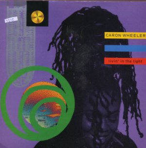 Caron Wheeler - Livin' In The Light - UK 7" Single - PB43939 ex/m