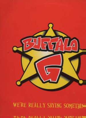 Buffalo G - We're Really Saying Something - UK 12" Single - XPR3393 ex/ex