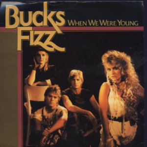 Bucks Fizz - When We Were Young - UK 7" Single - RCA342 ex/ex