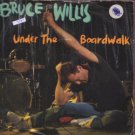 Bruce Willis - Under The Boardwalk - UK 7" Single - ZB41349 vg/ex