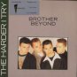 Brother Beyond - The Harder I Try - UK 7" Single - R6184 m/m