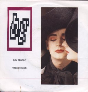 Boy George - To Be Reborn - UK 7" Single - BOY103 ex/ex