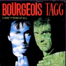 Bourgeois Tagg - I Don't Mind At All - UK 7" Single - IS353 ex/m