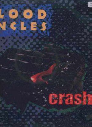 Blood Uncles - Crash - UK 12" Single - VS964-12 ex/m