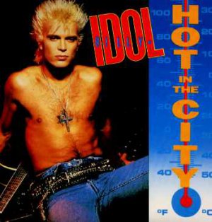 Billy Idol - Hot In The City - UK 7" Single - IDOL12 ex/m