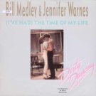 Bill Medley & Jennifer Warnes - (I've Had) The Time Of My Life - UK 7" Single -