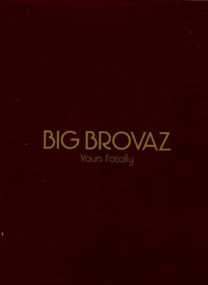 Big Brovaz - Yours Fatally - UK 12" Single - XPR3805 ex/m