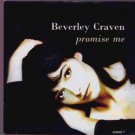Beverley Craven - Promise Me - UK 7" Single - 655943-7 ex/m