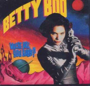 Betty Boo - Where Are You Baby? - UK 7" Single - LEFT43 ex/ex