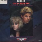 Berlin - Take My Breath Away - UK 7" Single - A7320 vg/vg