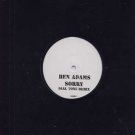 Ben Adams - Sorry - UK 12" Single - Sorry1 ex/ex