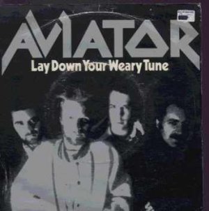 Aviator - Lay Down Your Weary Tune - UK 7" Single - HAR3171 ex/m