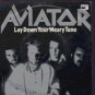 Aviator - Lay Down Your Weary Tune - UK 7" Single - HAR3171 ex/m