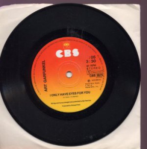 Art Garfunkel - I Only Have Eyes For You - UK 7" Single - CBS3575 ex/ex